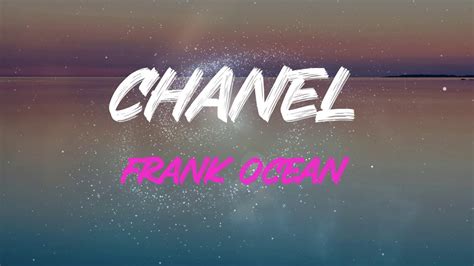 i see both sides like chanel genius|chanel frank ocean meaning.